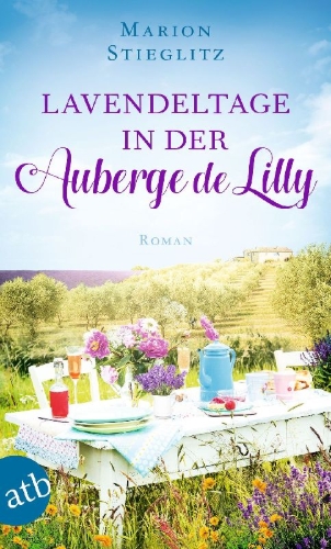 Buchcover und Innenansicht für das Buch: Lavendeltage in der Auberge de Lilly