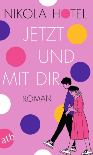 Buchcover und Innenansicht für das Buch: Jetzt und mit dir