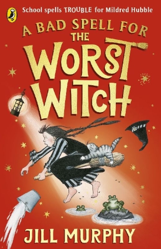 Buchcover und Innenansicht für das Buch: A Bad Spell for the Worst Witch