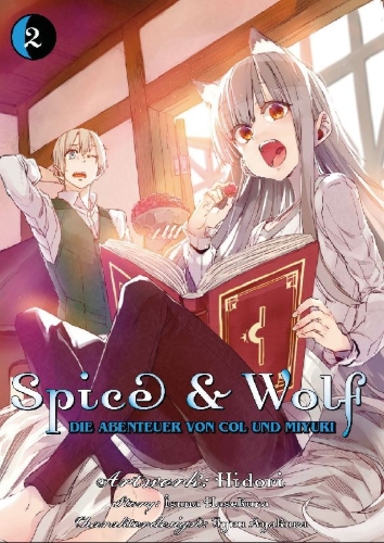 Buchcover und Innenansicht für das Buch: Spice & Wolf: Die Abenteuer von Col und Miyuri 02
