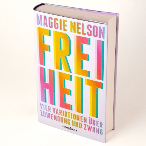 Buchcover und Innenansicht für das Buch: On Freedom. Four Songs of Care and Constraint