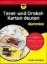 Buchcover und Innenansicht für das Buch: Tarot- und Orakelkarten deuten für Dummies