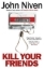 Buchcover und Innenansicht für das Buch: Kill Your Friends