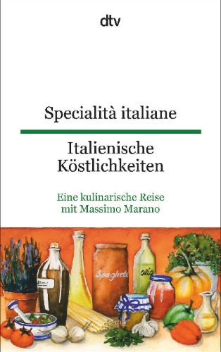 Buchcover und Innenansicht für das Buch: Specialità italiane Italienische Köstlichkeiten
