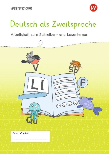 Buchcover und Innenansicht für das Buch: Westermann Unterrichtsmaterialien Grundschule. DaZ Arbeitsheft zum Schreiben- und Lesenlernen