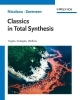 Buchcover und Innenansicht für das Buch: Classics in Total Synthesis