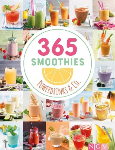 Buchcover und Innenansicht für das Buch: 365 Smoothies, Powerdrinks & Co.