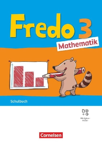 Buchcover und Innenansicht für das Buch: Fredo Mathematik 3. Schuljahr. Ausgabe A - Schulbuch mit "Das kann ich jetzt!"-Heft, Kartonbeilagen und digitalen Medien