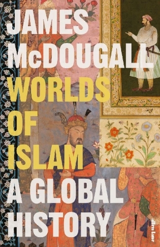 Buchcover und Innenansicht für das Buch: Worlds of Islam