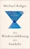 Buchcover und Innenansicht für das Buch: Die Wiedereinführung der Sanduhr