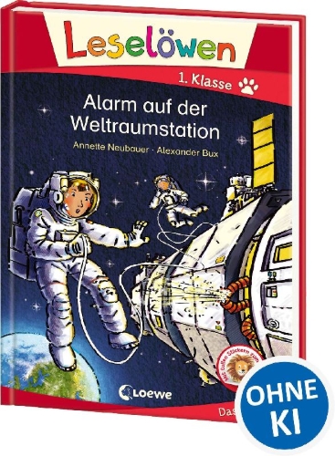 Buchcover und Innenansicht für das Buch: Leselöwen 1. Klasse - Alarm auf der Weltraumstation