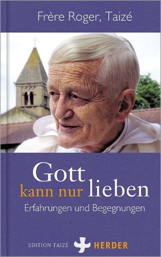 Buchcover und Innenansicht für das Buch: Gott kann nur lieben