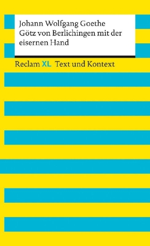 Buchcover und Innenansicht für das Buch: Götz von Berlichingen mit der eisernen Hand. Textausgabe mit Kommentar und Materialien