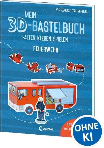 Buchcover und Innenansicht für das Buch: Mein 3D-Bastelbuch - Falten, kleben, spielen - Feuerwehr