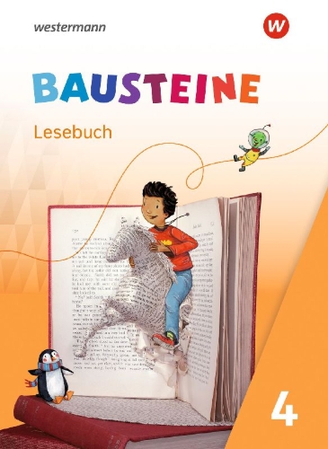 Buchcover und Innenansicht für das Buch: BAUSTEINE Lesebuch 4. Lesebuch Ausgabe 2021