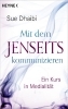 Buchcover und Innenansicht für das Buch: Mit dem Jenseits kommunizieren