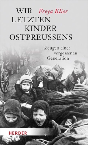 Buchcover und Innenansicht für das Buch: Wir letzten Kinder Ostpreußens