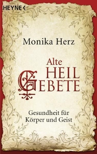 Buchcover und Innenansicht für das Buch: Alte Heilgebete