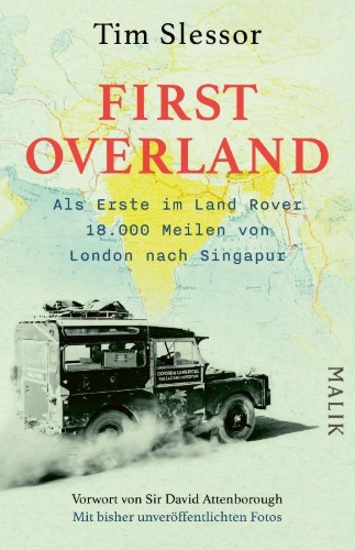 Buchcover und Innenansicht für das Buch: First Overland. London - Singapore by Land Rover