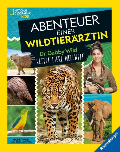 Buchcover und Innenansicht für das Buch: National Geographic Kids - Abenteuer einer Wildtierärztin