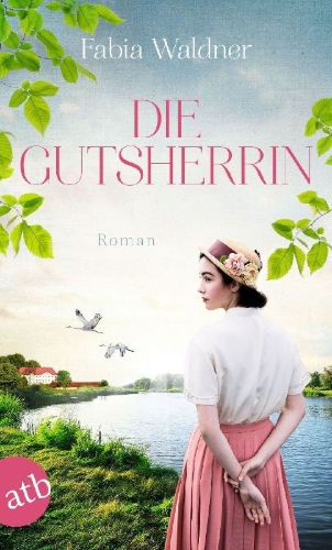 Buchcover und Innenansicht für das Buch: Die Gutsherrin