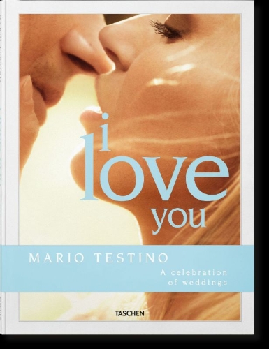 Buchcover und Innenansicht für das Buch: Mario Testino. I Love You. A celebration of weddings