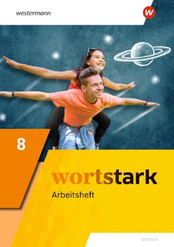 Buchcover und Innenansicht für das Buch: wortstark 8.Arbeitsheft. Allgemeine Ausgabe 2019