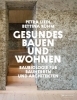 Buchcover und Innenansicht für das Buch: Gesundes Bauen und Wohnen  - Baubiologie für Bauherren und Architekten