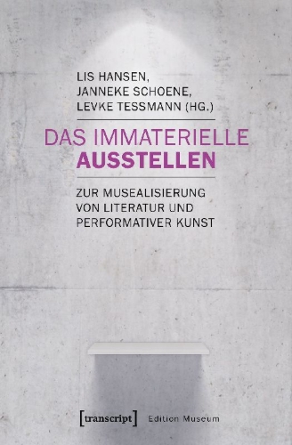 Buchcover und Innenansicht für das Buch: Das Immaterielle ausstellen