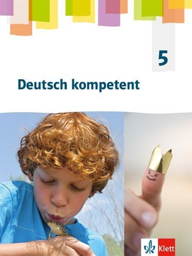 Buchcover und Innenansicht für das Buch: Deutsch kompetent 5. Allgemeine Ausgabe Gymnasium. Schülerbuch Klasse 5