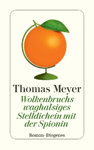 Buchcover und Innenansicht für das Buch: Wolkenbruchs waghalsiges Stelldichein mit der Spionin
