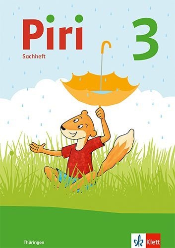 Buchcover und Innenansicht für das Buch: Piri 3 Sachunterricht. Arbeitsheft Klasse 3. Ausgabe für Thüringen