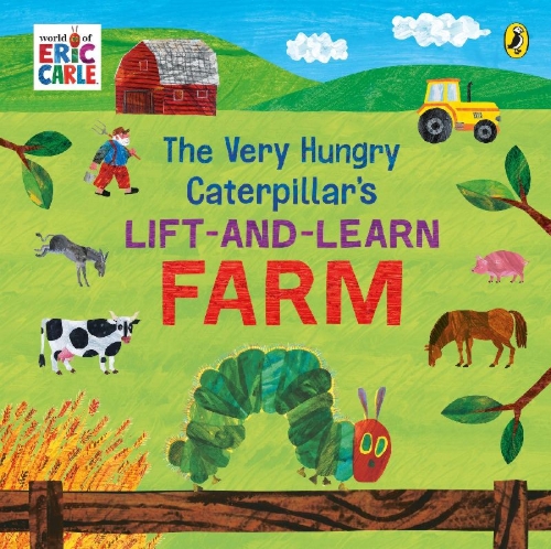 Buchcover und Innenansicht für das Buch: The Very Hungry Caterpillar's Lift and Learn: Farm