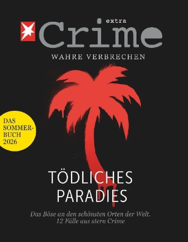 Buchcover und Innenansicht für das Buch: Stern Crime - Wahre Verbrechen