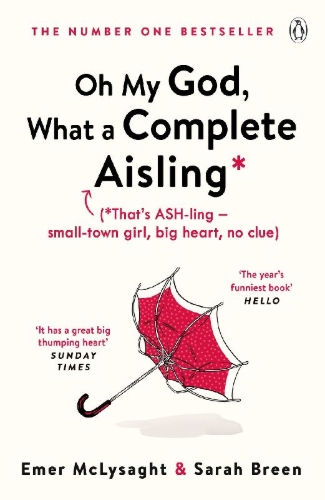 Buchcover und Innenansicht für das Buch: Oh My God, What a Complete Aisling