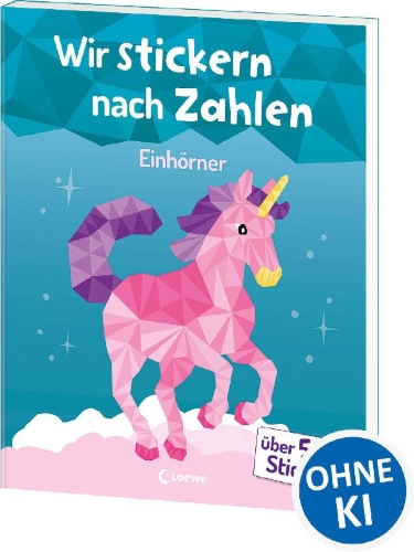 Buchcover und Innenansicht für das Buch: Wir stickern nach Zahlen - Einhörner