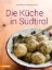 Buchcover und Innenansicht für das Buch: Die Küche in Südtirol