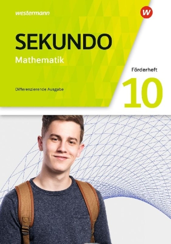 Buchcover und Innenansicht für das Buch: Sekundo 10. Förderheft. Mathematik für differenzierende Schulformen. Allgemeine Ausgabe