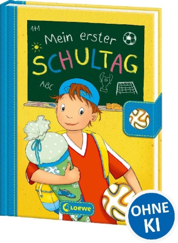 Buchcover und Innenansicht für das Buch: Mein erster Schultag - Fußball