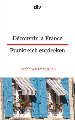 Buchcover und Innenansicht für das Buch: Découvrir la France - Frankreich entdecken