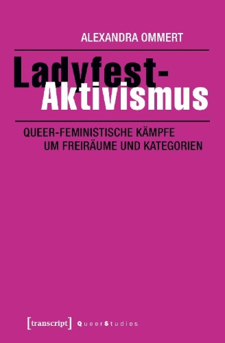 Buchcover und Innenansicht für das Buch: Ladyfest-Aktivismus
