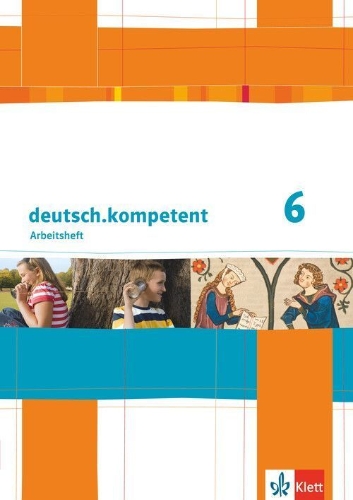 Buchcover und Innenansicht für das Buch: deutsch.kompetent 6