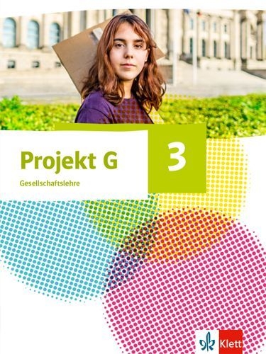 Buchcover und Innenansicht für das Buch: Projekt G Gesellschaftslehre 3. Schülerbuch Klasse 9/10. Ausgabe Nordrhein-Westfalen und Hamburg