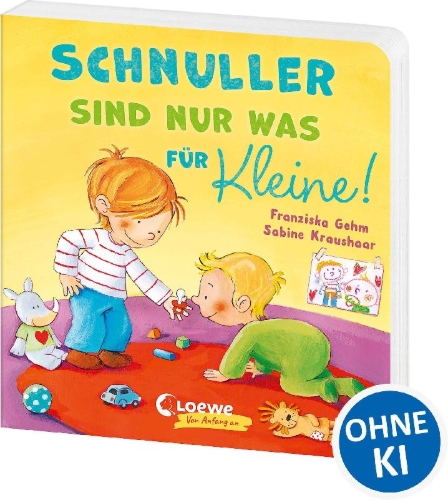 Buchcover und Innenansicht für das Buch: Schnuller sind nur was für Kleine!