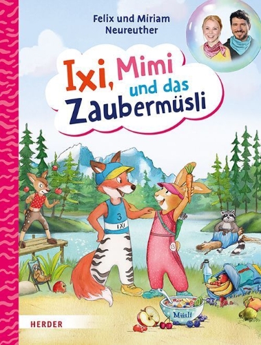 Buchcover und Innenansicht für das Buch: Ixi, Mimi und das Zaubermüsli