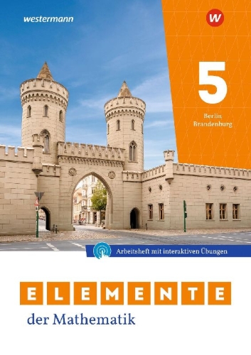 Buchcover und Innenansicht für das Buch: Elemente der Mathematik SI 5. Arbeitsheft mit Lösungen und Interaktiven Übungen. Für Berlin und Brandenburg