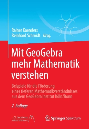 Buchcover und Innenansicht für das Buch: Mit GeoGebra mehr Mathematik verstehen