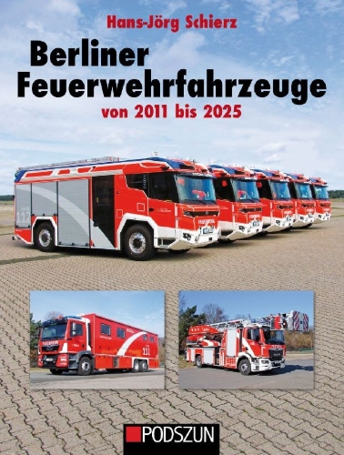 Buchcover und Innenansicht für das Buch: Berliner Feuerwehrfahrzeuge 2011 bis 2015