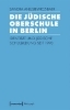 Buchcover und Innenansicht für das Buch: Die Jüdische Oberschule in Berlin