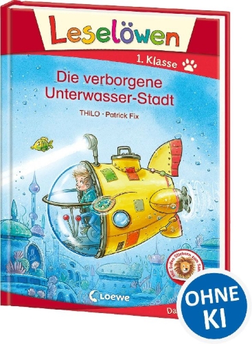 Buchcover und Innenansicht für das Buch: Leselöwen 1. Klasse - Die verborgene Unterwasser-Stadt